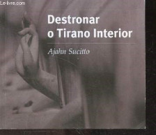 Destronar O Tirano Interior - AJAHN SUCITTO - 2022 - Culture