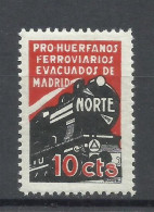 Q659B-MNH** GUERRA CIVIL HUERFANOS FERROVIARIOS EVACUADOS DE MADRID 10 CTS FERROCARRIL RAIL WAY TREN NORTE.REPUBLICA. - Republican Issues