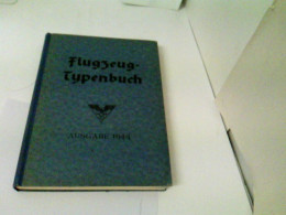 Flugzeug-Typenbuch. Handbuch Der Deutschen Luftfahrt- Und Zubehör-Industrie 1944 - Transport
