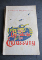 OUD Boek  1948-7   Door P . Aurelius  MERTENS  O . F . M .  VAN  CAPITULATIE  Tot  ENTLASSUNG - Holandés