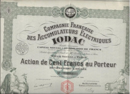 COMPAGNIE FRANCAISE DES ACCUMULATEURS ELECTRIQUES IODAC - ACTION DE CENT FRANCS - ANNEE 1928 - Electricité & Gaz