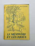 LIVRE - Li Memwere Et Les Djous - Maurice Joachim - Petites Histoires En Wallon - Belgique