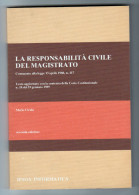 La Responsabilità Civile Del Magistrato Mario Cicala IPSOA Informatica 1989 - Droit Et économie