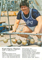 Autogramm AK Hammerwerfer Karl-Hans Riehm TV Wattenscheid 01 Bochum Konz Trier Ensdorf Silber Olympia 1984 Los Angeles - Autógrafos