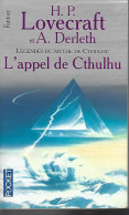 5347- LOVECRAFT & DERLETH - L' APPEL DE CTHULHU - REED 2004 - Presses Pocket