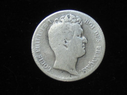 Peu Courante - 1 Franc 1831 B - Louis Philippe Roi Des Français    *****  EN ACHAT IMMEDIAT  ***** - 1 Franc