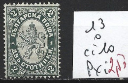 BULGARIE 13 Oblitéré Côte 10 € - Used Stamps