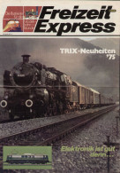 Catalogue TRIX NEUHEITEN 1975 Freizeit Express Ausgabe N. 5 Spur HO 1/87 - Duits