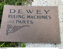 Catalogue DEWEY Ruling Machinery And Attachments Factory PLAINFIELD ST SPRINGFIELD / MACHINES D'IMPRIMERIE ? PRESSES ? - Non Classés