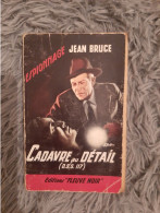 JEAN BRUCE / CADAVRE AU DETAIL OSS 117 / FLEUVE NOIR ESPIONNAGE N° 2 1960 - Non Classés