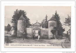 52 - DOULAINCOURT : Ecole Des Filles, Chateau Moutrol - Doulaincourt