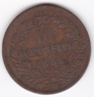 Italie 10 Centesimi 1866 OM Strasbourg ,Vittorio Emanuel, II , En Bronze - 1861-1878 : Victor Emmanuel II.