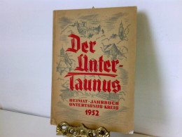 Der Untertaunus Heimat-Jahrbuch Des Untertaunuskreises 1952 - Hesse