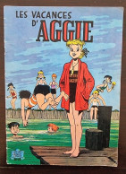 Les Vacances D'AGGIE N° 10 - Edition 1983. Edition SPE (bon état) - Aggie