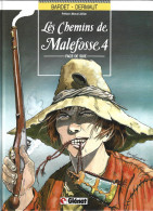 Les Chemins De Malefosse - Face De Suie - Tome 4 - EO 1987 - Chemins De Malefosse, Les