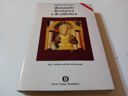 DIZIONARIO DI RETORICA E DI STILISTICA- ANGELO MARCHESE- SECONDW EDIZIONE 1979 - Arte, Antigüedades