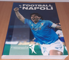 "Il Football A Napoli" Di Piergiorgio Renna - Sport