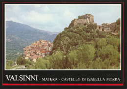 VALSINNI - CASTELLO DI ISABELLA MORRA - 5529 - Other & Unclassified