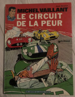 BD De 1973 - LE CIRCUIT DE LA PEUR - MICHEL VAILLANT - éditeur Dargaud - Une Histoire Du Journal Tintin- Jean Graton - Michel Vaillant