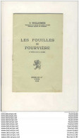 Livret Les Fouilles De Fourvière ( Wuilleumier Professeur Directeur Des Antiquités ) ( Audin Et Cie Lyon 1952 ) Photo - Arqueología