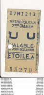 Ticket De Métro De Paris ( Métropolitain ) 2me Classe  ( Station )  ETOILE A - Europa