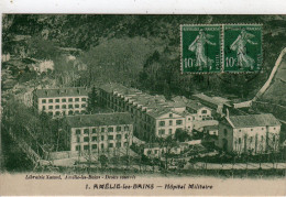 Amelie Les Bains Hopital Militaire - Amélie-les-Bains-Palalda