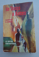 Gallimard NRF - Le Rayon Fantastique - Clifford D. Simak - De Temps à Autres - 1962 - Le Rayon Fantastique