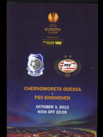 Official Program UEFA Europa League 2013-14 Chernomorets Odessa Ukraine - PSV Eindhoven Netherlands - Books