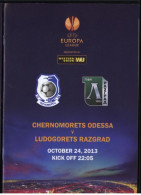 Official Program UEFA Europa League 2013-14 Chernomorets Odessa Ukraine - Ludogorets Razgrad Bulgaria - Libros