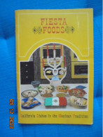 Fiesta Foods : California Dishes In The Mexican Tradition - Southern California Gas Company - Nordamerika