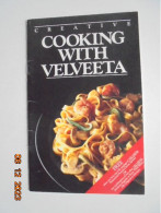 Creative Cooking With Velveeta - Kraft 1987 - Noord-Amerikaans