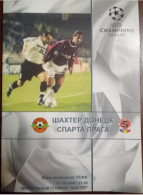 Official Program Champions League 2000-01 Shakhtar Donetsk Ukraine - Sparta Prague Czech Republic - Books