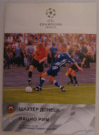Official Program Champions League 2000-01 Shakhtar Donetsk Ukraine - SS Lazio Italy - Books