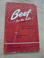 Beef For The Table : How To Select It, How To Use It (Cricular 585) - Burdette Breidenstein And Sleeter Bull 1959 - Americana