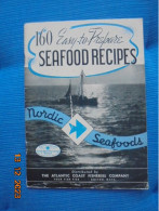 160 Easy-to-Prepare Seafood Recipes - Nordic Seafoods 1940 - Noord-Amerikaans