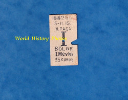 Billet De Train Ancien - TURQUIE ?- H. Pasa - I - Bölge I Mevki - 35 Kurus - Bahn Chemin De Fer Gare Istanbul ? Ankara ? - Mundo