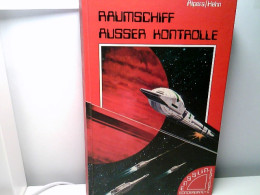 Raumschiff Ausser Kontrolle. Sonderband-Leseinsel. - Ciencia Ficción