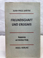 Freundschaft Und Ereignis : Begegnung Mit Merleau-Ponty. - Filosofia