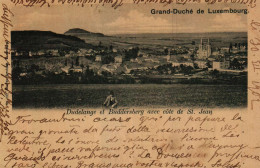 DUDELANGE Et BUDDERSBERG Avec Cote De St.Jean 1902 - Dudelange
