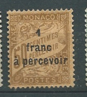 MONACO - Taxe -  Yvert N° 17 (*)  " Neuf Sans Gomme (*) - Malb12810 - Impuesto