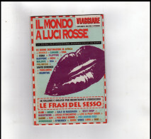 IL MONDO A LUCI ROSSE ( VIAGGIARE ) - Toursim & Travels