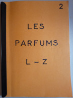 Répertoire De Parfums  -  Perso De L à Z  ( Poids  612 Gr )  26,8 Cm X 21,3 Cm  Réf, 2 - Catalogus