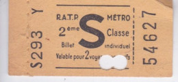 TICKET - METRO R.A.T.P. 2° CLASSE S BILLET INDIVIDUEL VALABLE POUR 2 VOYAGE - Europe