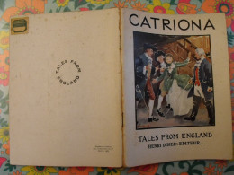Catriona. Tales From England. En Anglais. Henri Didier éditeur, Mesnil, 1936 - Autres & Non Classés