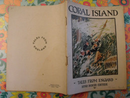 Coral Island. Tales From England. En Anglais. Henri Didier éditeur, Mesnil, 1943 - Otros & Sin Clasificación