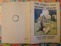 The Clerk's Tale Or The Story Of Grisilidis. Tales From England. En Anglais. Henri Didier éditeur, Mesnil, 1933 - Other & Unclassified
