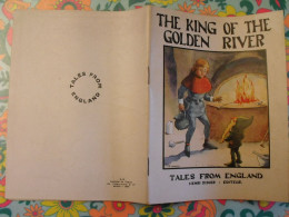 The King Of The Golden River. Tales From England. En Anglais. Henri Didier éditeur 1946 - Otros & Sin Clasificación