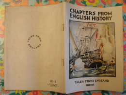 Chapters From English History. Tales From England. En Anglais. Henri Didier éditeur 1950 - Altri & Non Classificati
