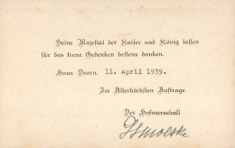 Kaiser Wilhelm II. Dankeskarte Des Kaiserpaars Mit Unterschift Hofmarschall Moltke 1939  I-II (keine AK-EInteilung) - Koninklijke Families