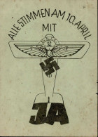 Propaganda WK II Flugblatt NSFK Zur Abstimmung Anschluss Österreich Am 10. April 1938 Ca. 10x15cm II- (fleckig, Randfehl - Weltkrieg 1939-45